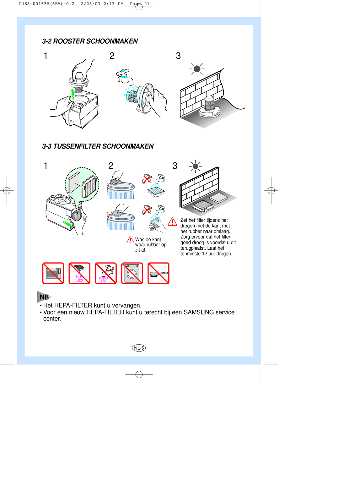 Samsung VC8716HT3D/XEV, VC8716HN3S/XEG Rooster Schoonmaken Tussenfilter Schoonmaken, Was de kant waar rubber op zit af 