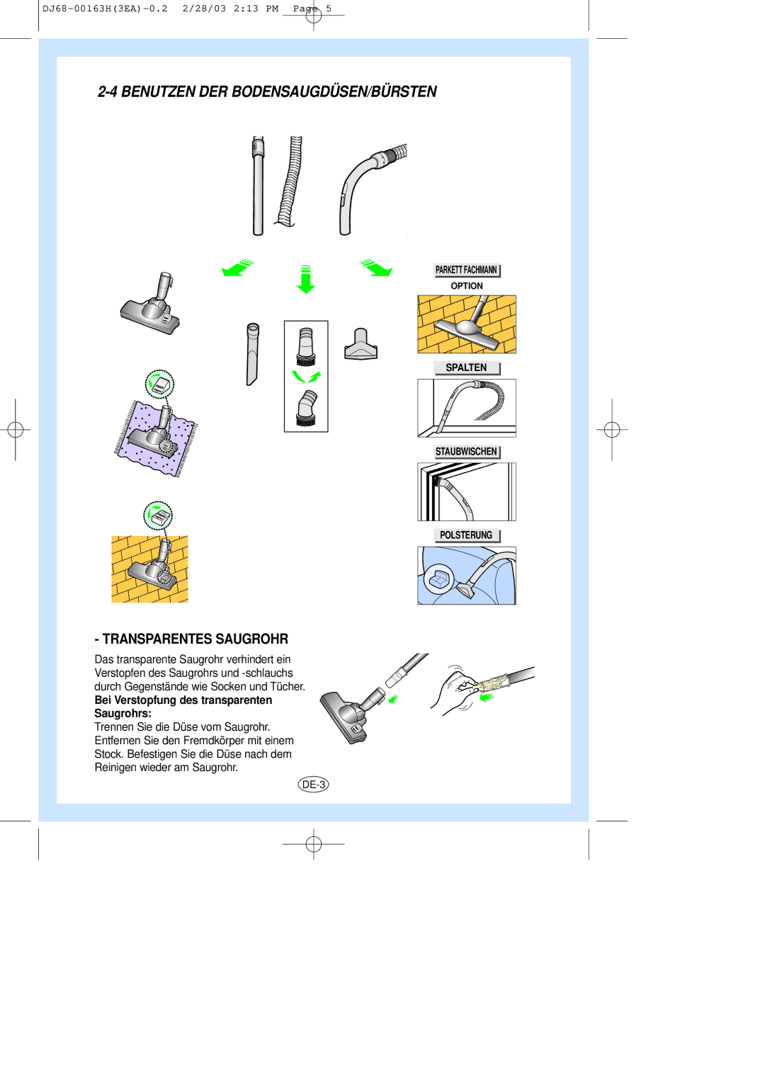 Samsung VC-8716H, VC8716HT3D/XEV, VC8716HN3S/XEG manual Benutzen DER BODENSAUGDÜSEN/BÜRSTEN, Transparentes Saugrohr 