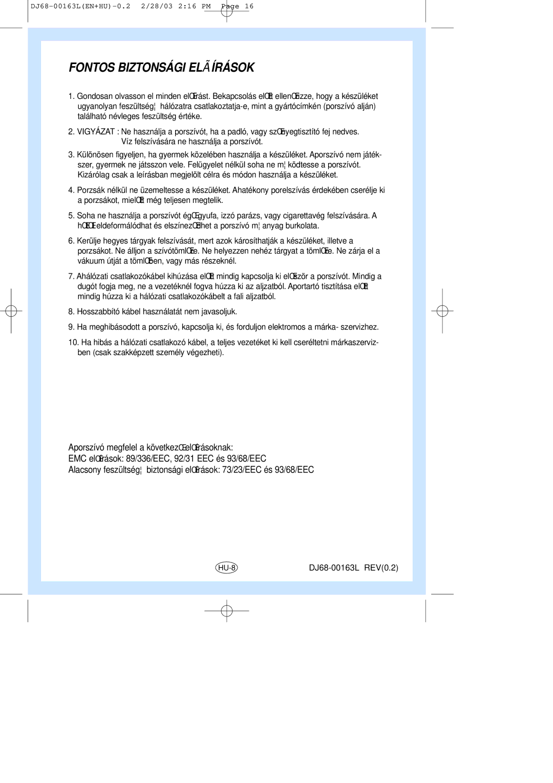 Samsung VC8726HT3R/XEH manual Fontos Biztonsági EL Ãírások 