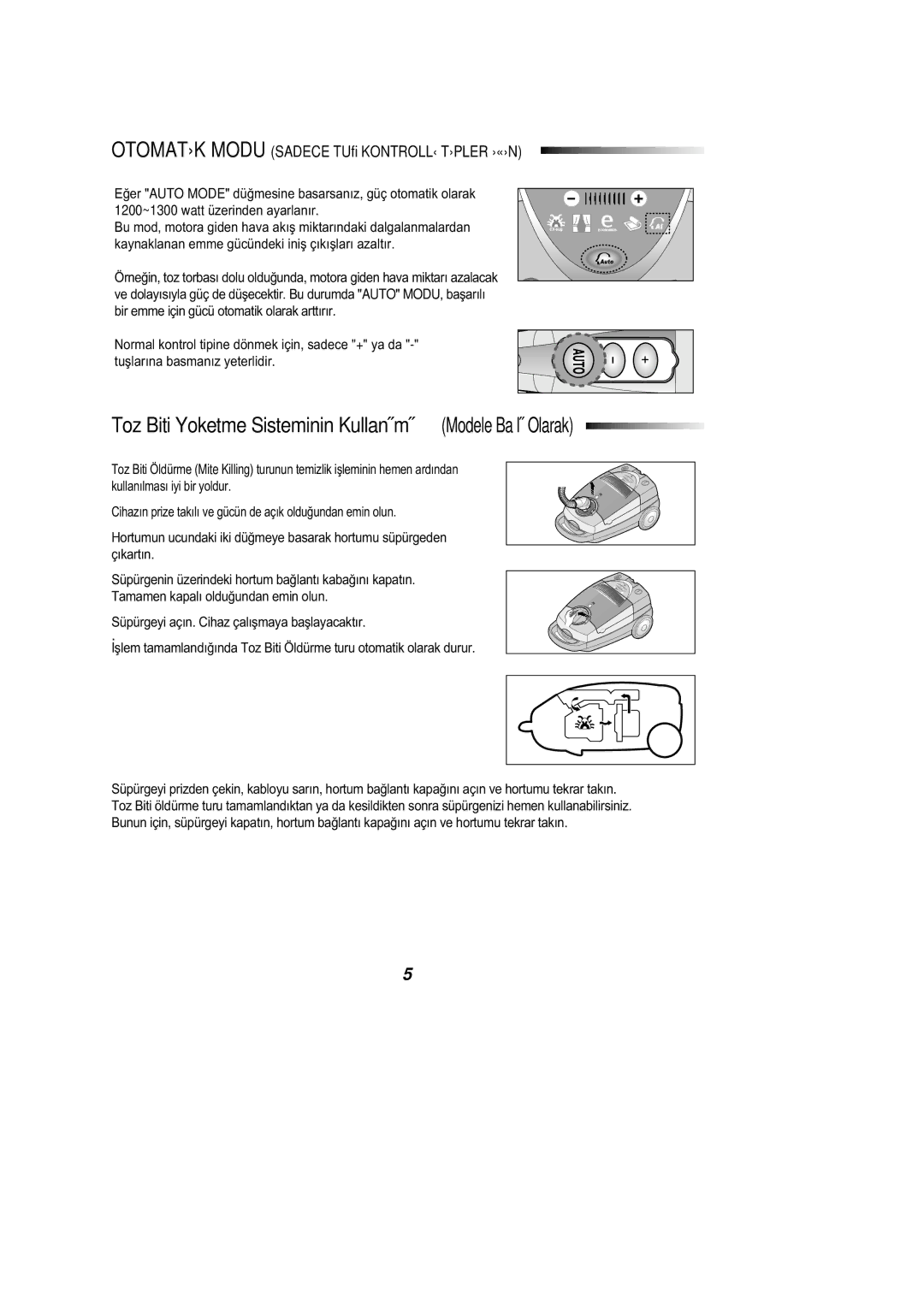 Samsung VC8916VC2R/FES manual Toz Biti Yoketme Sisteminin Kullanýmý Modele Baðlý Olarak 