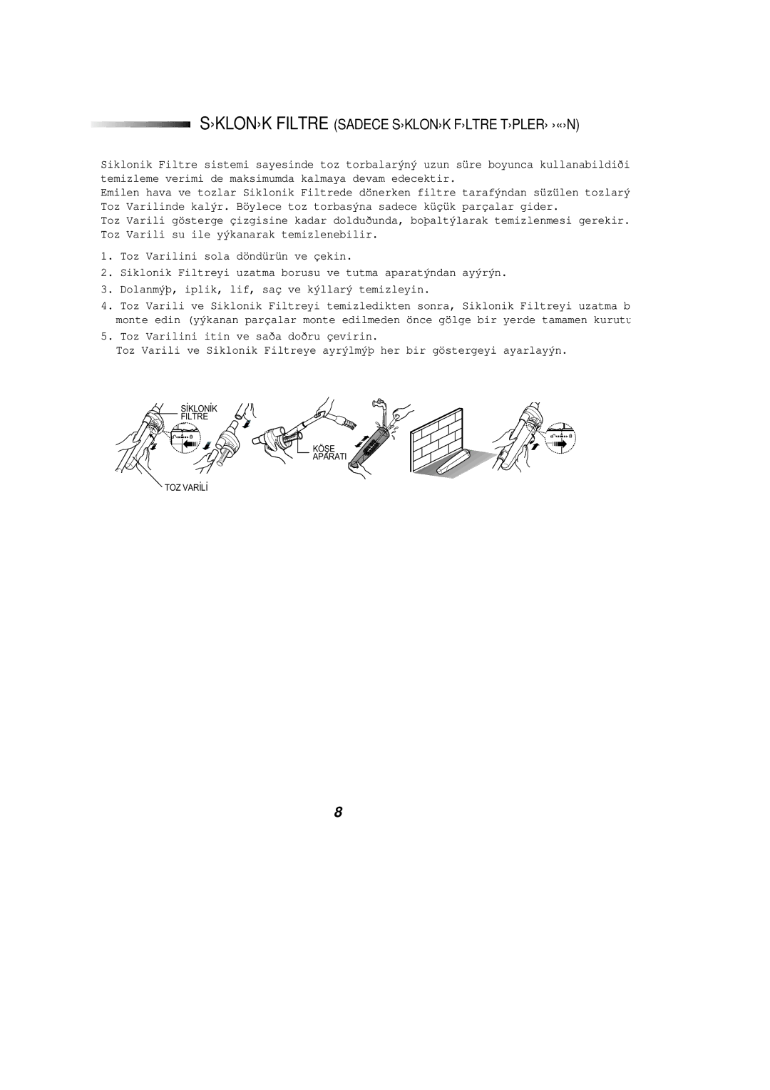 Samsung VC8916VC2R/FES manual Sýklonýk Filtre Sadece Sýklonýk Fýltre Týplerý Ýçýn 