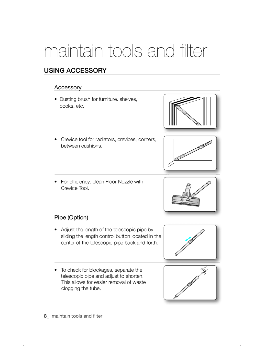 Samsung VCC3310S3O/XSV manual Maintain tools and filter, Using AccESSORY 