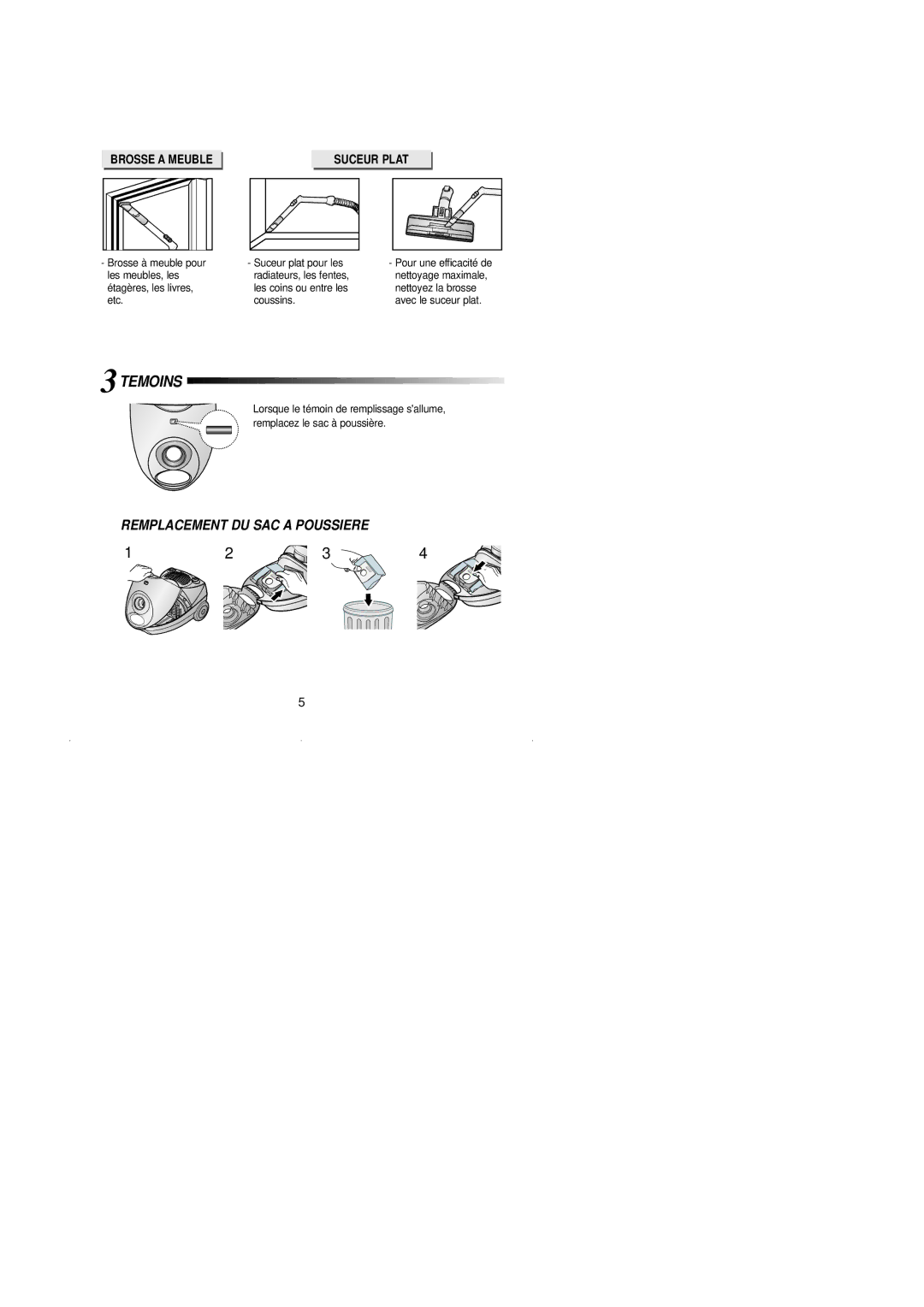 Samsung VCC4030V3R/GEN, VCC4040V3B/XEF, VCC4040V34/XEF, VCC4030V3B/XEF manual 3TEMOINS, Brosse a Meuble 