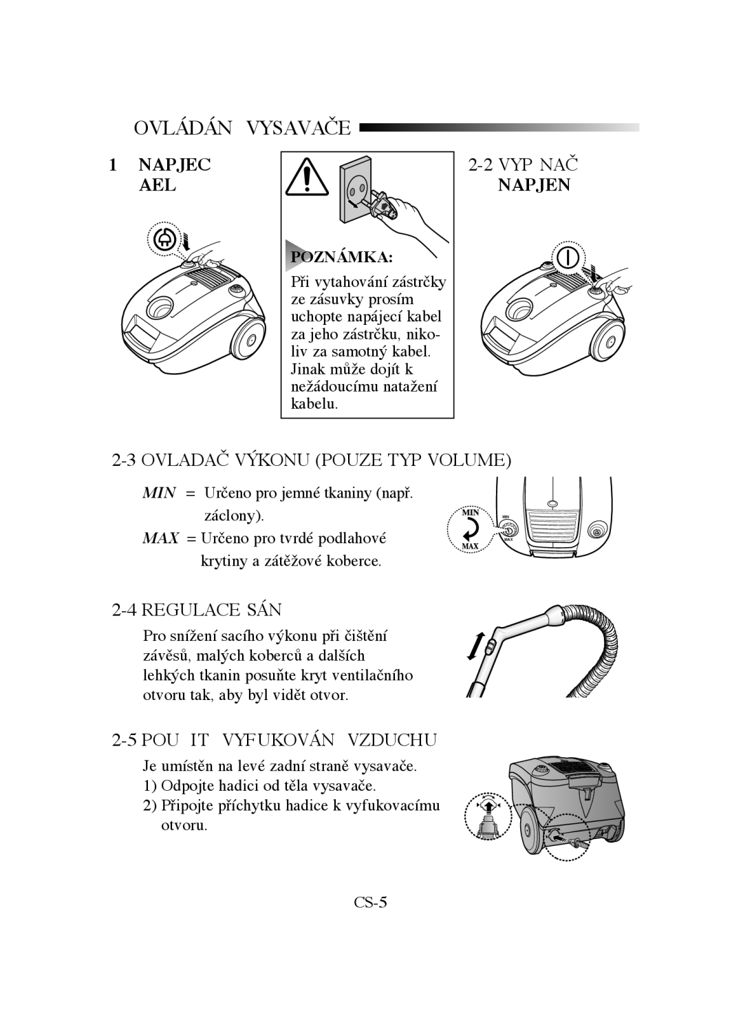 Samsung VCC41U1V3P/XEH Ovládání Vysavače, Napájecí Kabel, Vypínač Napájení Ovladač Výkonu Pouze TYP Volume, Regulace Sání 