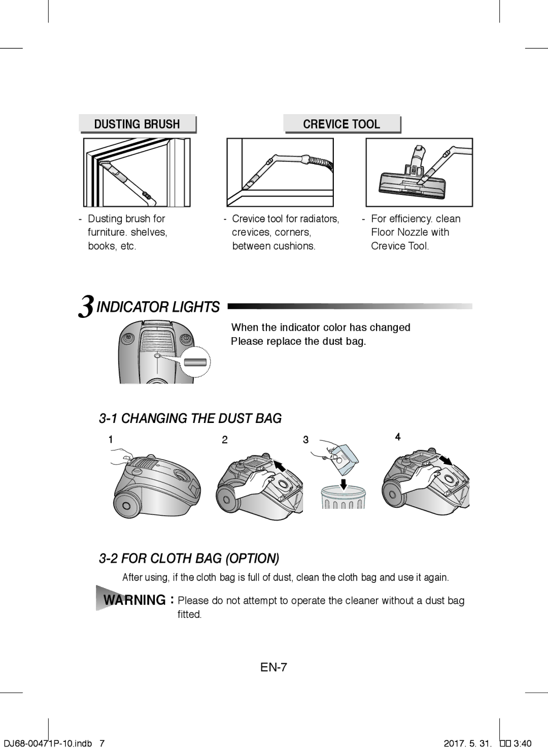 Samsung VCC4130S37/XEH, VCC4130S31/XEV, VCC4130S3R/XSG manual 3INDICATOR Lights, Changing the Dust BAG For Cloth BAG Option 