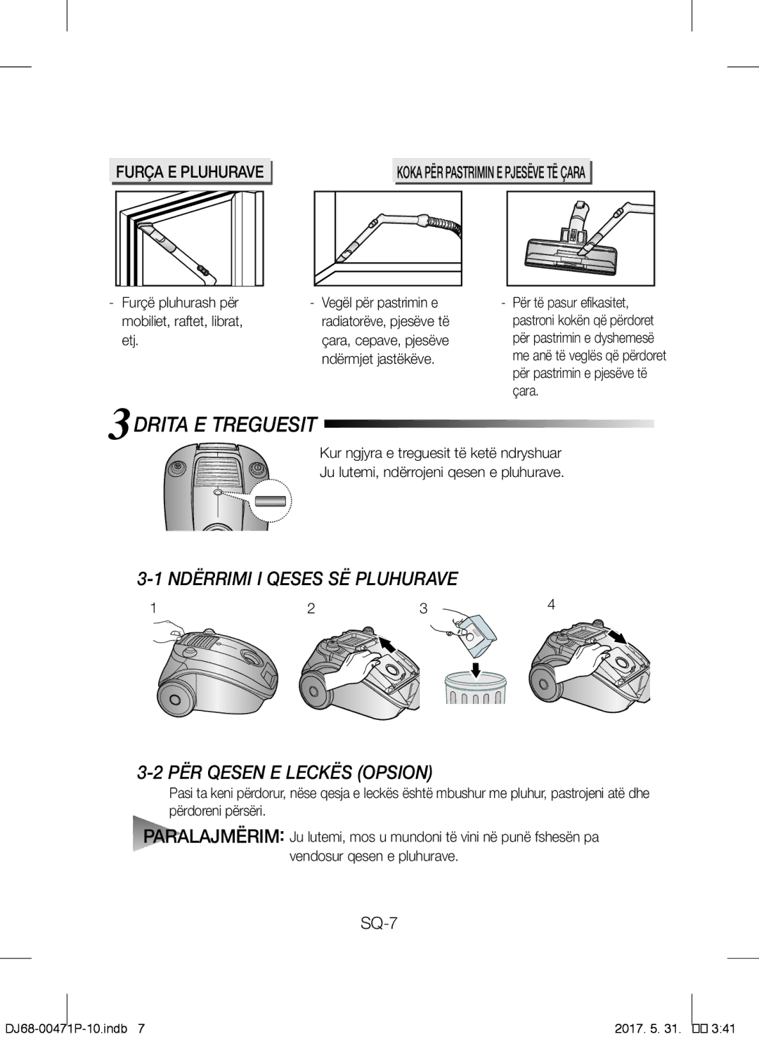 Samsung VCC4135S37/BOL, VCC4130S31/XEV manual Ndërrimi I Qeses SË Pluhurave PËR Qesen E Leckës Opsion, Furça E Pluhurave 