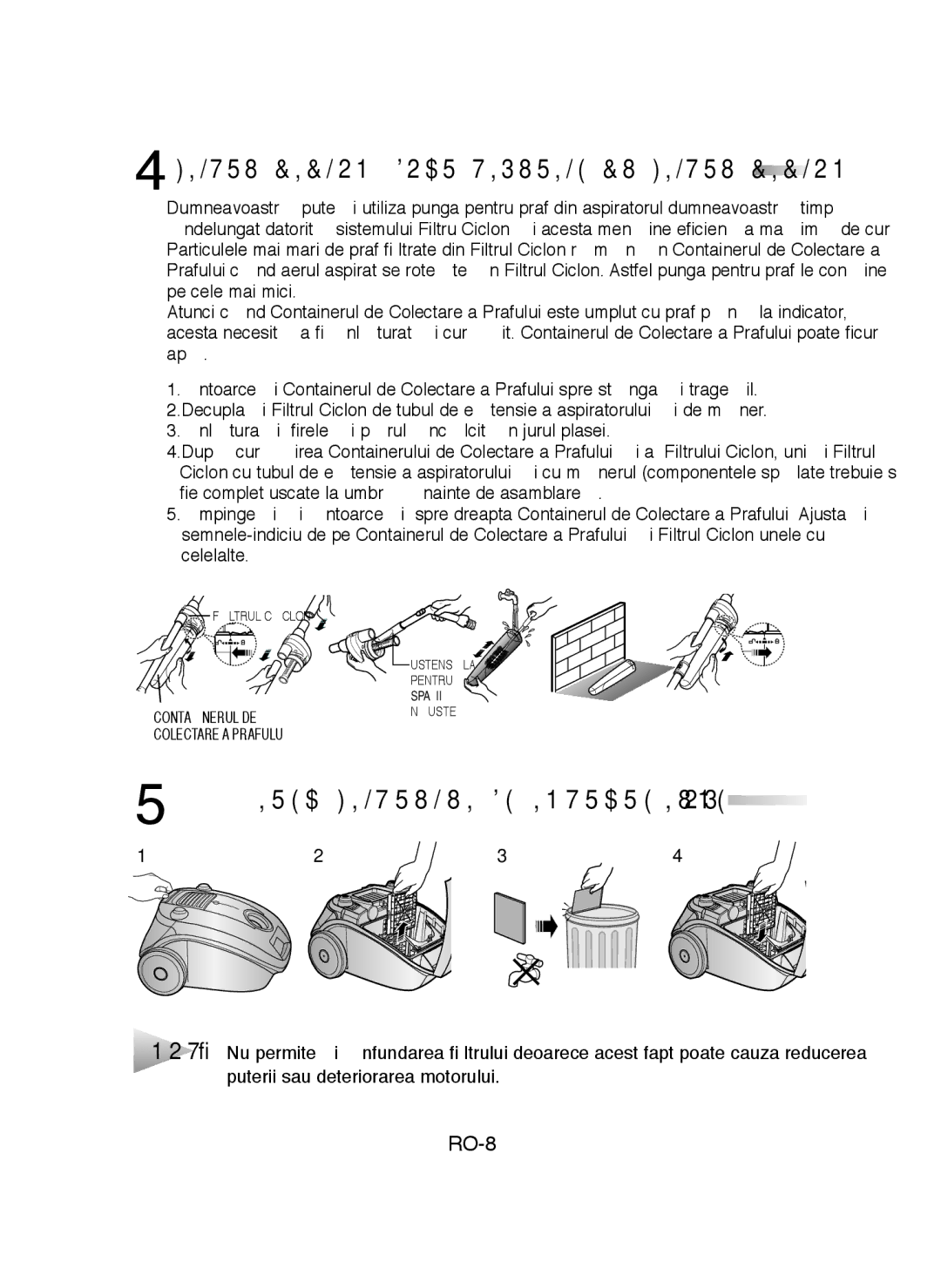 Samsung VCC4130S37/TWL, VCC4130S31/XEV, VCC4130S3R/XSG, VCC4130S3B/XSG manual Filtru Ciclon Doar Tipurile CU Filtru Ciclon 