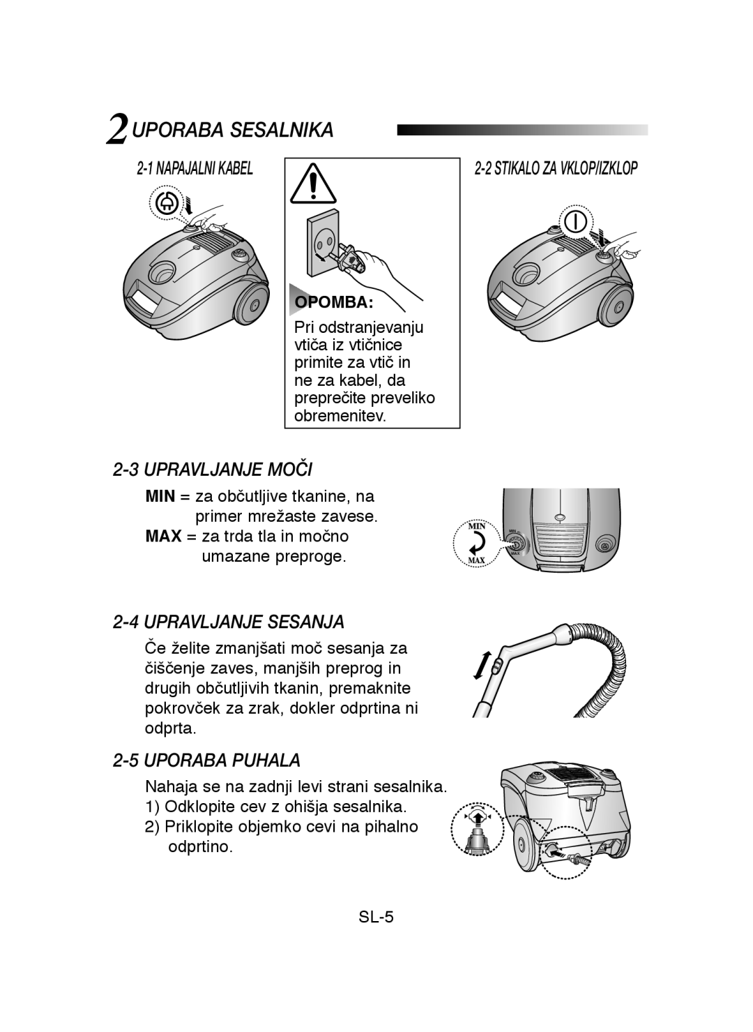 Samsung VCC4130S35/EGT manual 2UPORABA Sesalnika, Napajalni Kabel, Upravljanje Moči, Upravljanje Sesanja, Uporaba Puhala 