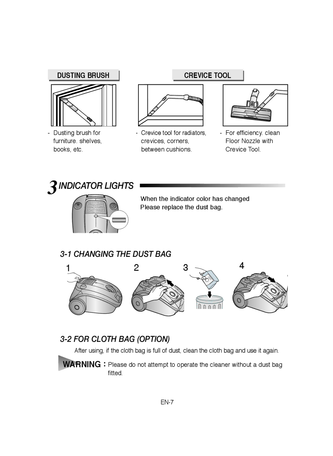 Samsung VCC4180V33/SBW, VCC4140V32/SBW, VCC41U0V3B/XSB, VCC4140V3E/XSB, VCC4140V32/XEV manual 3INDICATOR Lights, Dusting Brush 