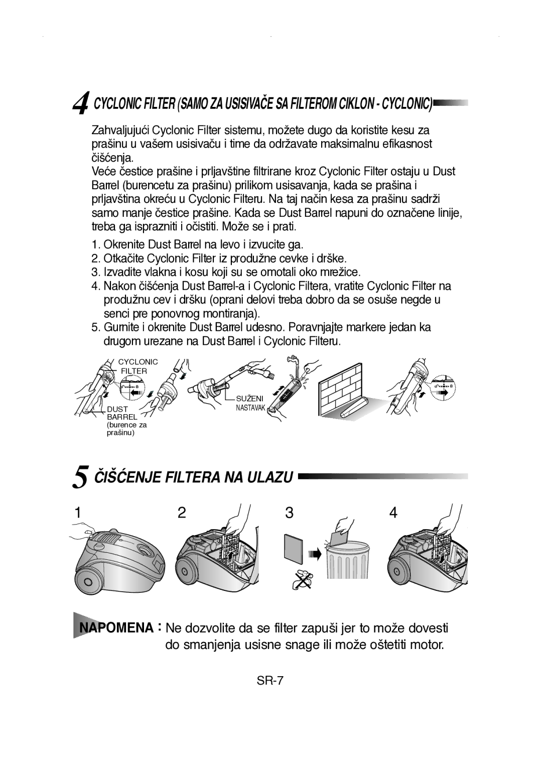 Samsung VCC4147V34/XEH manual Čišćenje Filtera NA Ulazu 