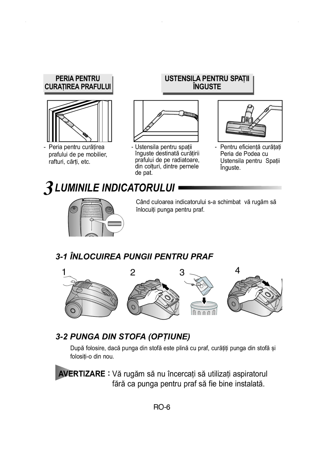 Samsung VCC4147V34/XEH manual Înlocuirea Pungii Pentru Praf Punga DIN Stofa OP‰IUNE, Înguste 