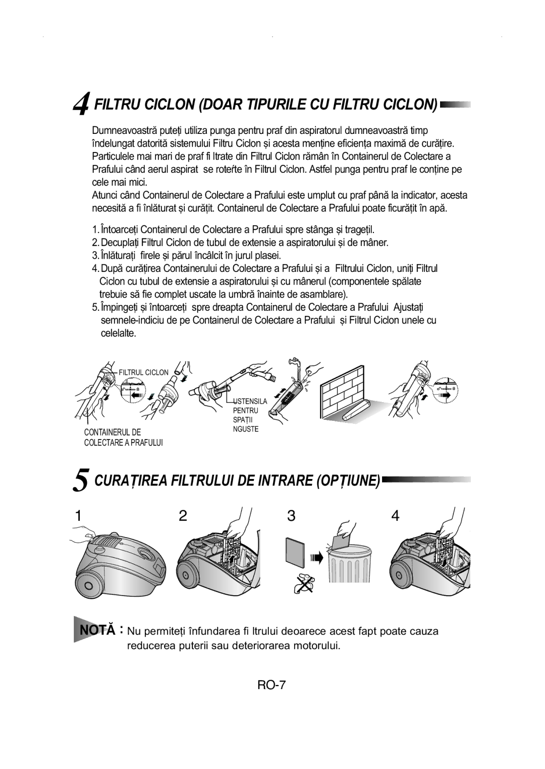 Samsung VCC4147V34/XEH manual Filtru Ciclon Doar Tipurile CU Filtru Ciclon, CURA‰IREA Filtrului DE Intrare OP‰IUNE 