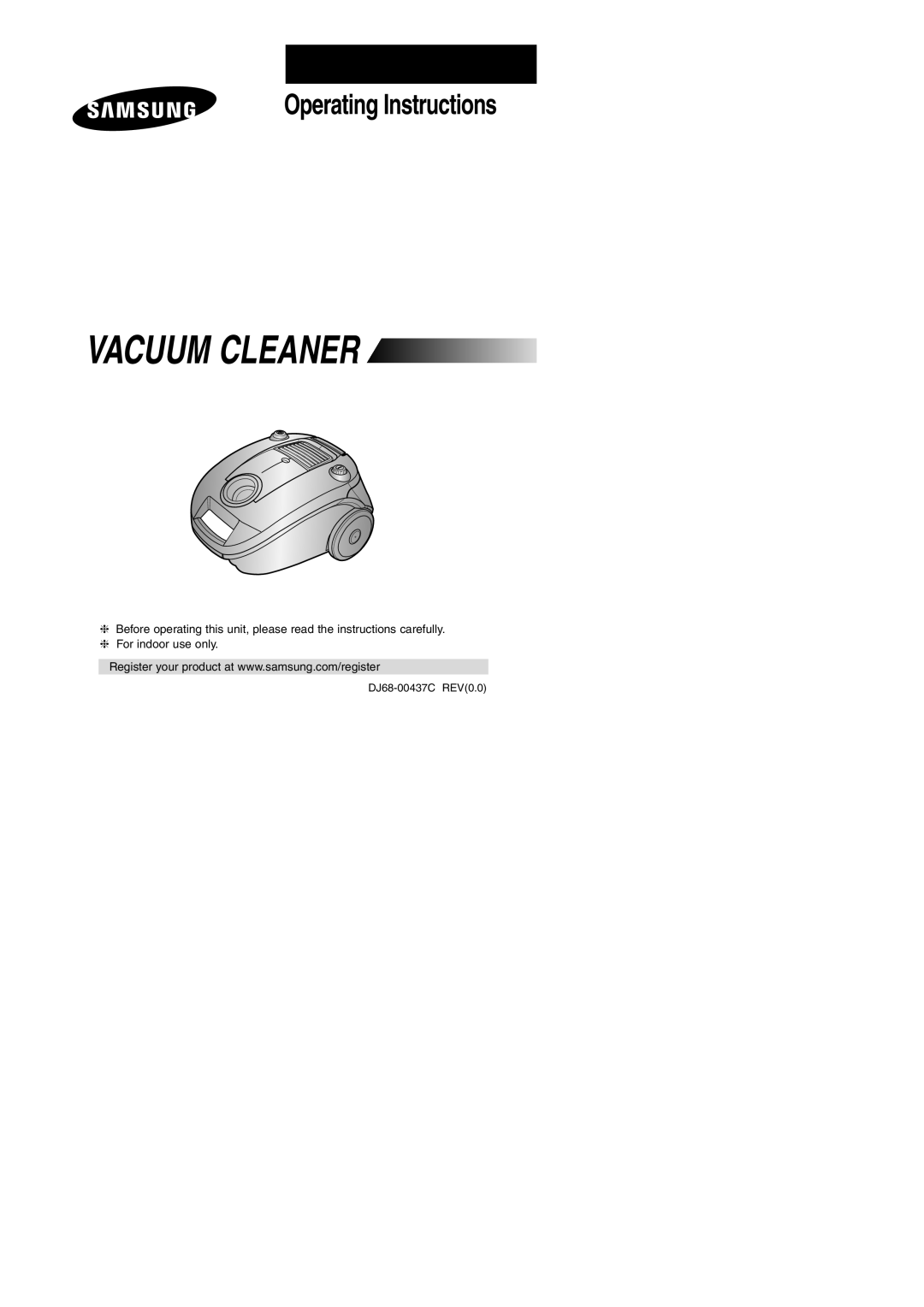 Samsung VCC4170S34/XTR, VCC4170S3B/SML, VCC4170S34/XSV, VCC4170S24/XSV manual Vacuum Cleaner 