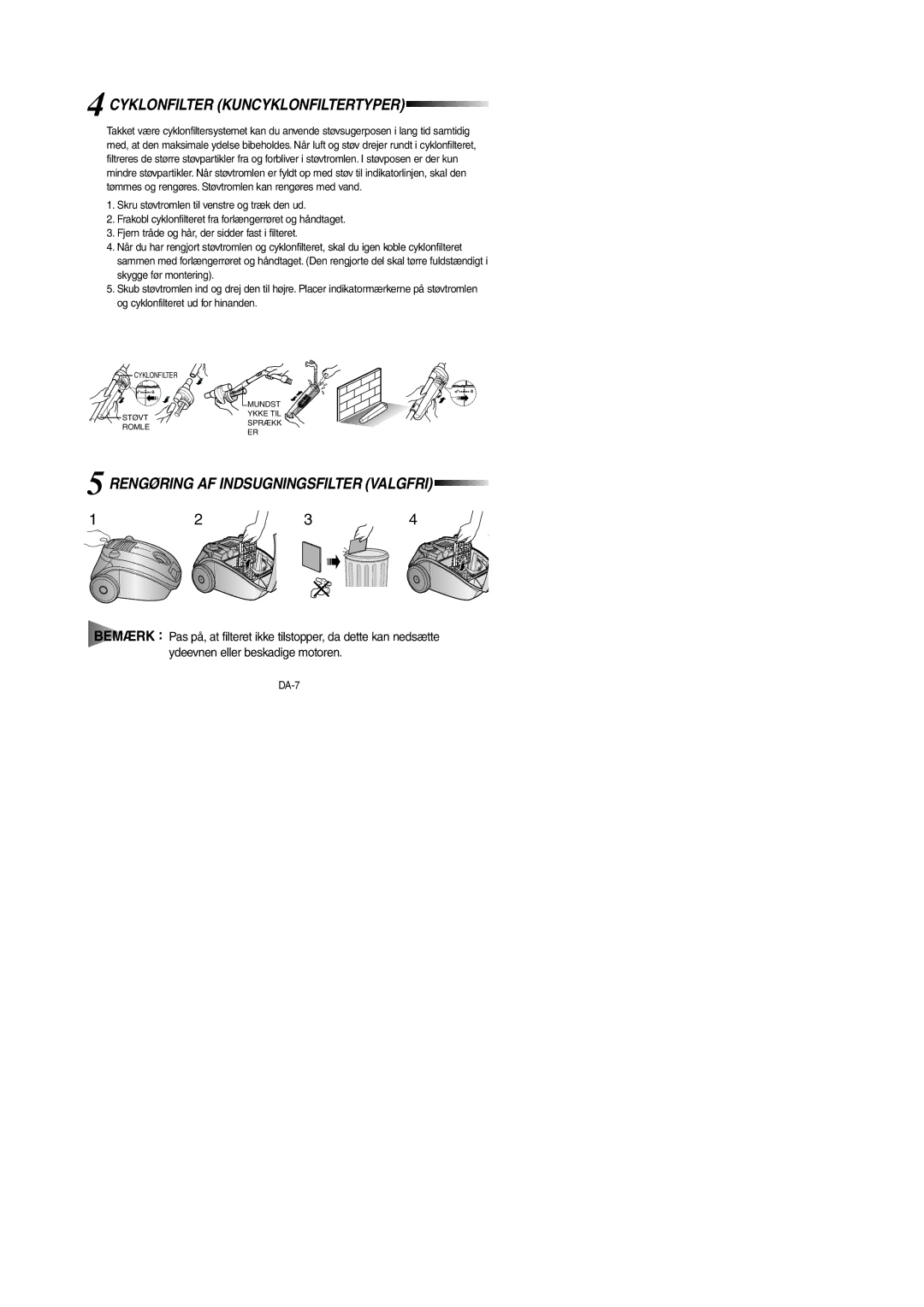 Samsung VCC4180V34/XEE, VCC4180V33/SBW manual Cyklonfilter Kuncyklonfiltertyper, Rengøring AF Indsugningsfilter Valgfri 