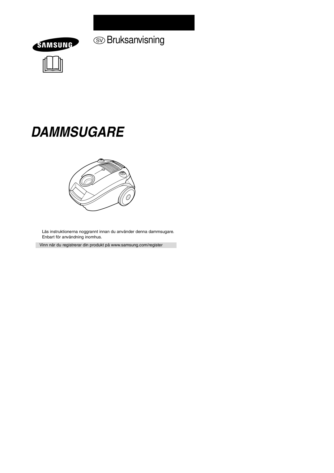 Samsung VCC4180V33/SBW, VCC4181V3O/SBW, VCC4180V34/XEE manual Dammsugare 