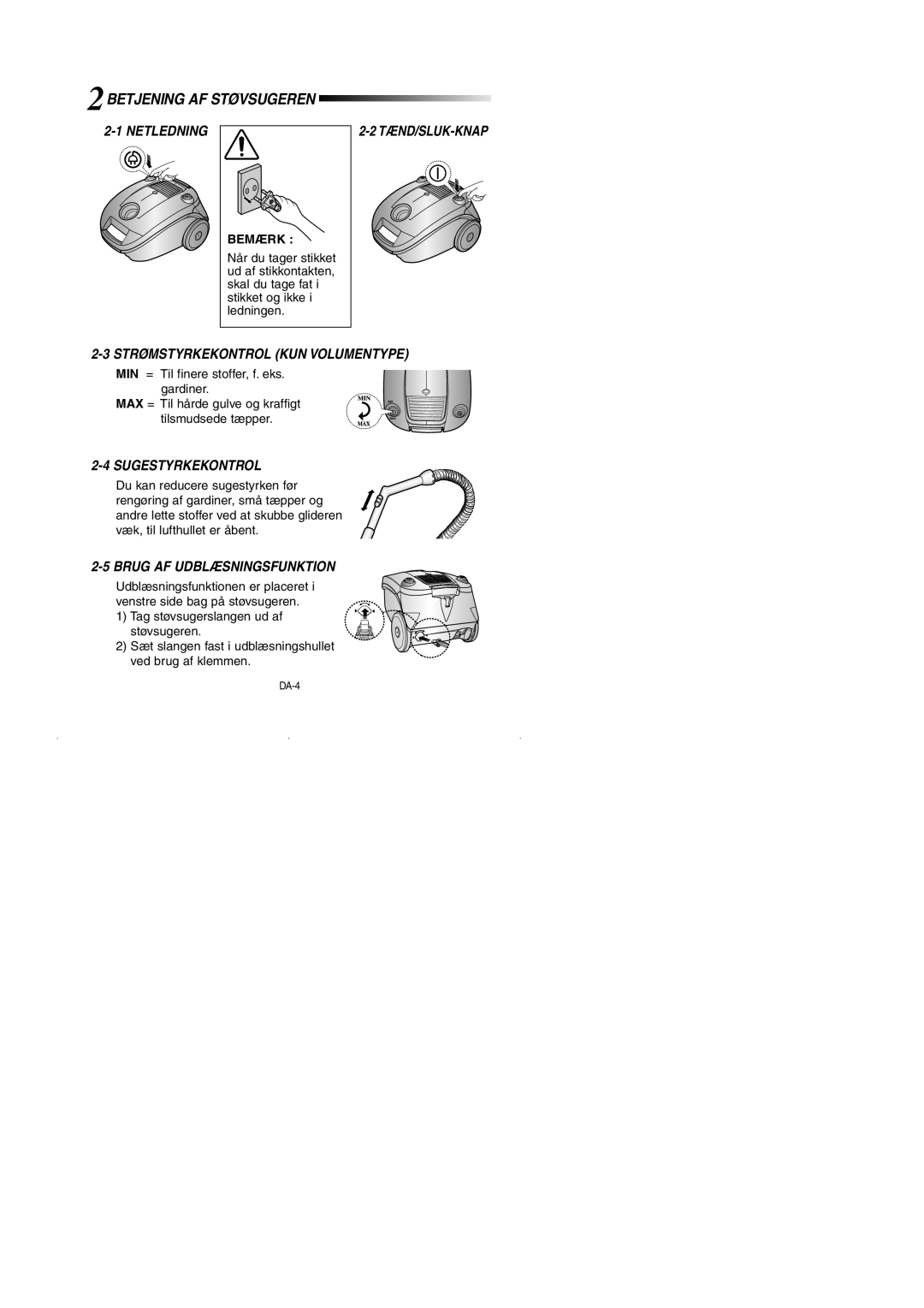 Samsung VCC4180V34/XEE manual 2BETJENING AF Støvsugeren, Netledning, TÆND/SLUK-KNAP Strømstyrkekontrol KUN Volumentype 