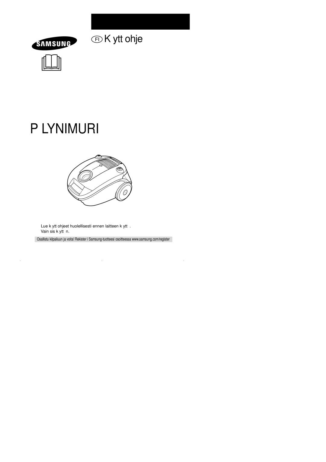 Samsung VCC4180V33/SBW, VCC4181V3O/SBW, VCC4180V34/XEE manual Pölynimuri 