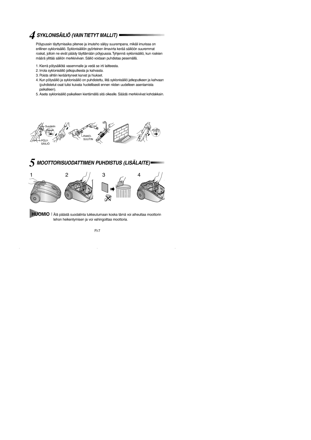 Samsung VCC4180V33/SBW, VCC4181V3O/SBW manual Syklonisäiliö Vain Tietyt Mallit, Moottorisuodattimen Puhdistus Lisälaite 