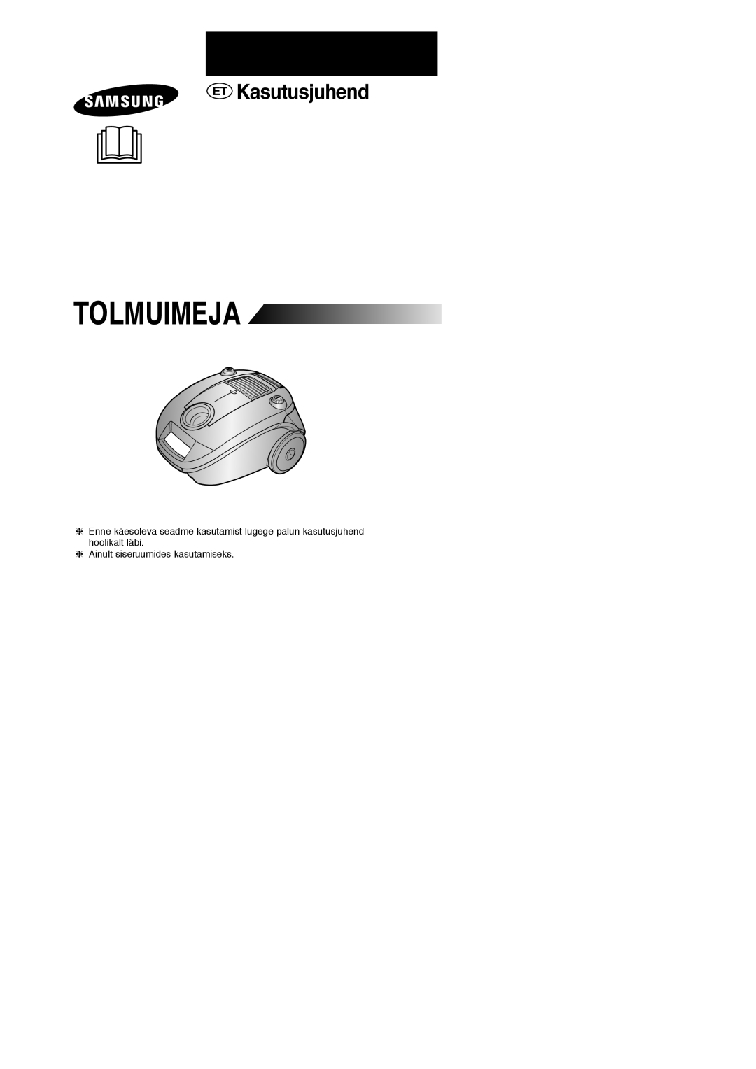 Samsung VCC4187V3C/XSB, VCC4187V3C/XEV manual Tolmuimeja 