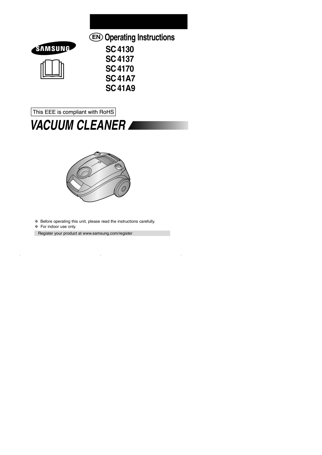 Samsung VCC4170S37/XEG, VCC41A9S34/ANU, VCC4130S31/XEV, VCC4130S3R/XSG, VCC4130S3B/XSG manual Vacuum Cleaner 