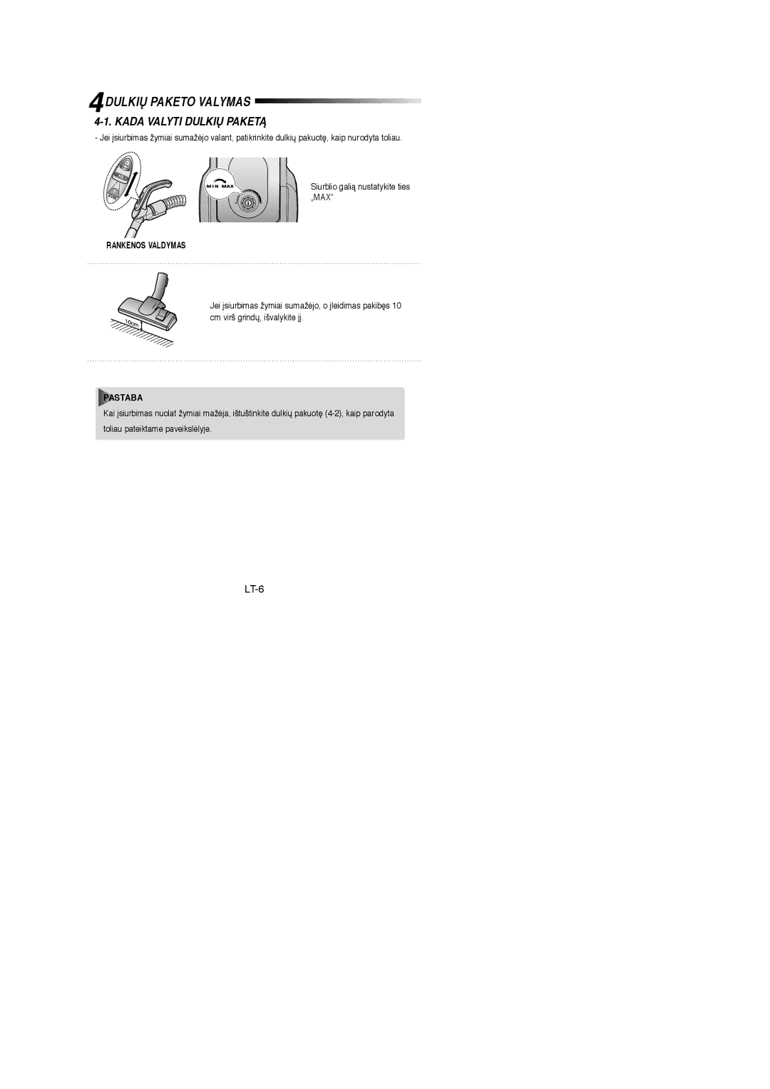 Samsung VCC4325S3K/SBW, VCC4335V3W/SBW, VCC4335V3W/XSB 4DULKIÐ Paketo Valymas, Kada Valyti Dulkið Paketñ, Rankenos Valdymas 