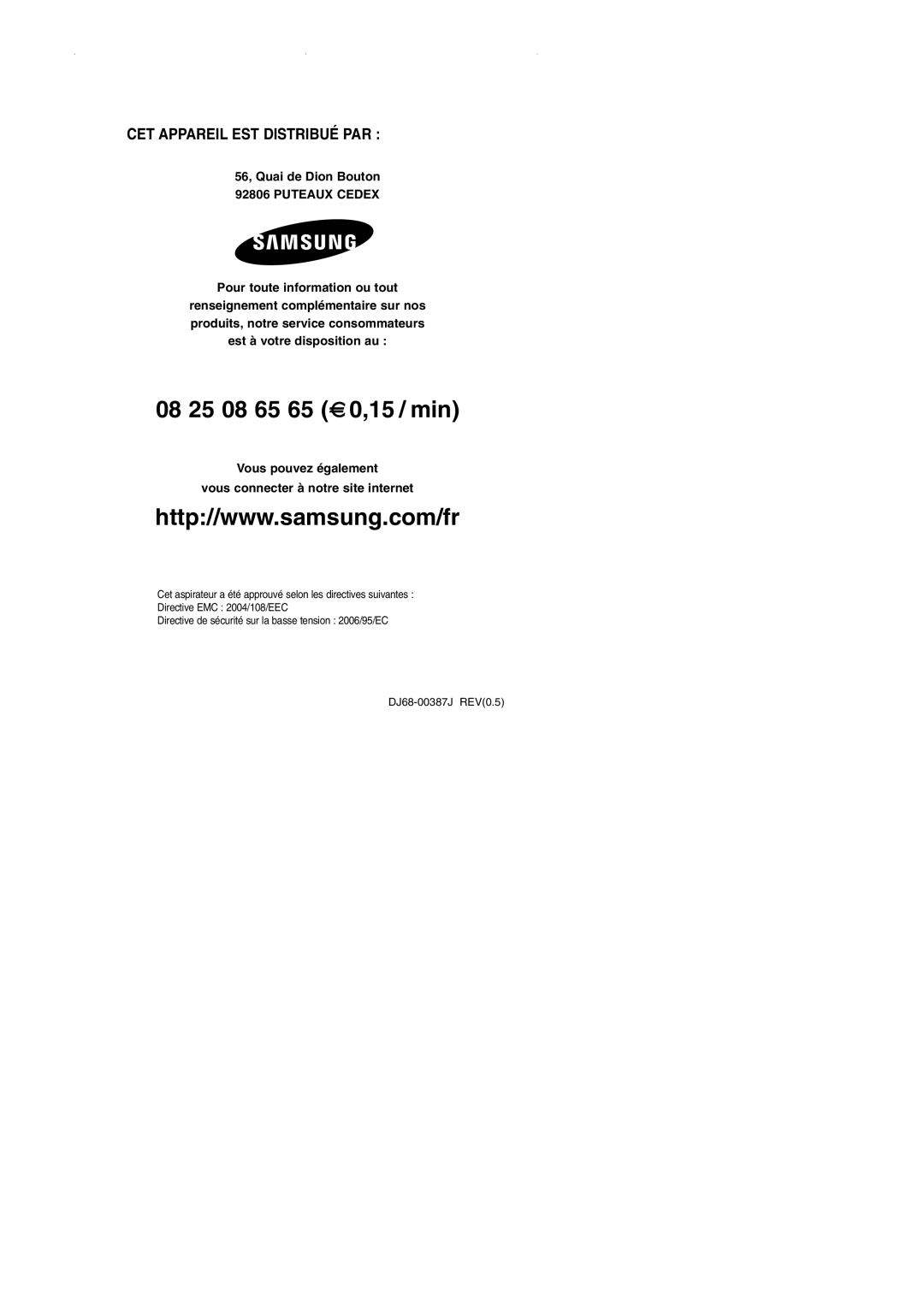 Samsung VCC4340S3K/XEF, VCC4340S3K/KEF manual 08 25 08 65 65 € 0,15 / min 