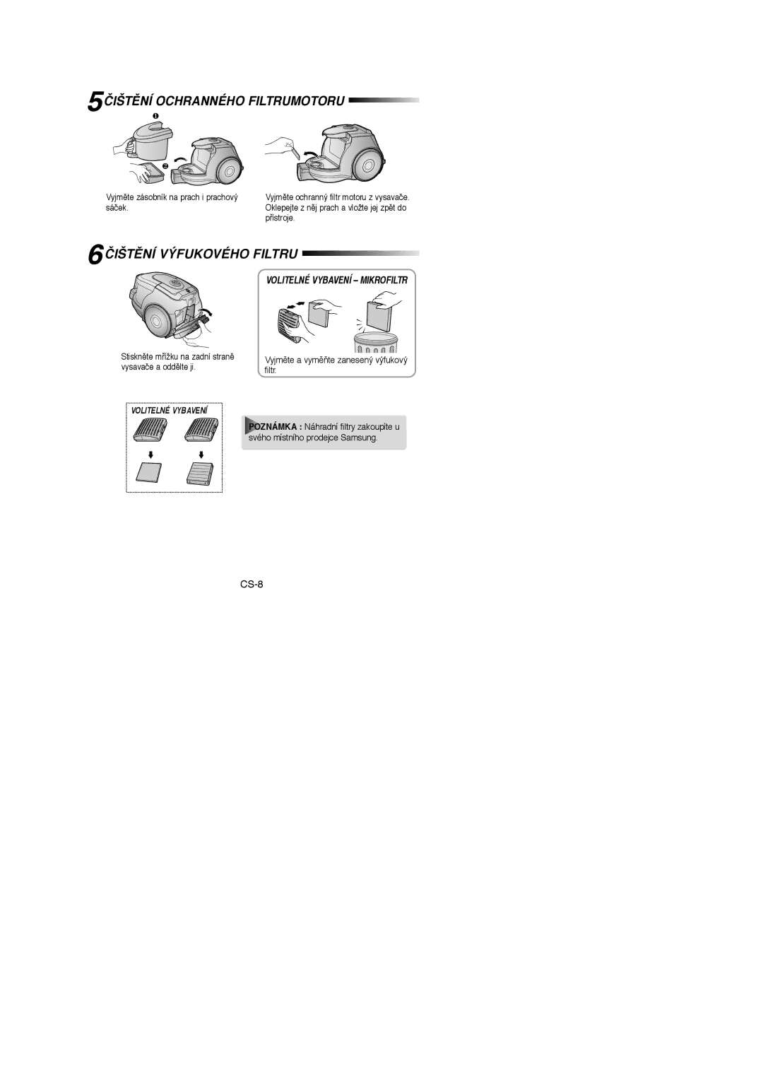 Samsung VCC4330V2R/NEC, VCC4350V34/KEG manual 5ČIŠTùNÍ Ochranného Filtrumotoru, Vyjmûte a vymûÀte zanesený výfukový filtr 