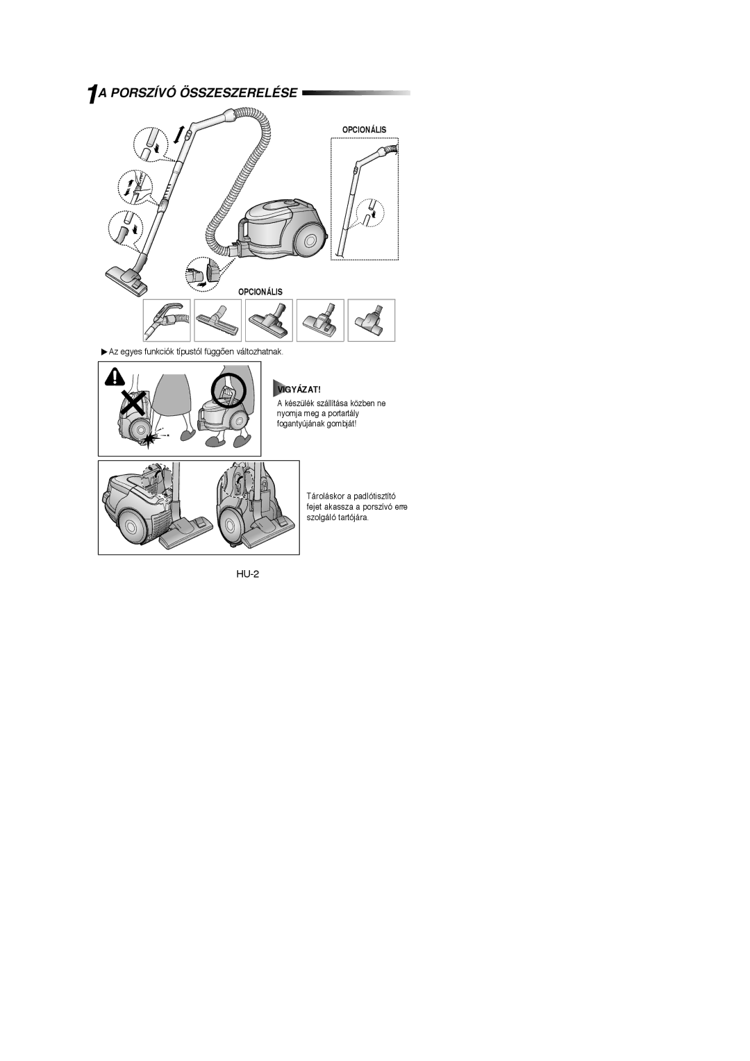 Samsung VCC4330V2R/NEC, VCC4350V34/KEG, VCC4350V3R/XEG, VCC4321S3K/XEH manual 1A Porszívó Összeszerelése, Opcionális, Vigyázat 