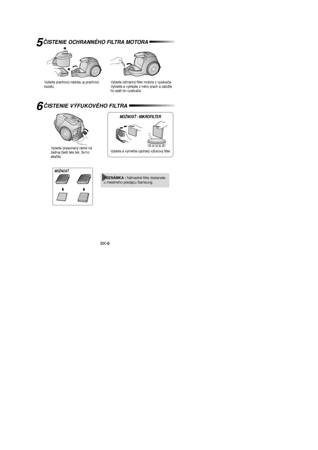 Samsung VCC4350V3W/XEH, VCC4350V34/KEG, VCC4350V3R/XEG manual 5ČISTENIE Ochranného Filtra Motora, 6ČISTENIE Výfukového Filtra 