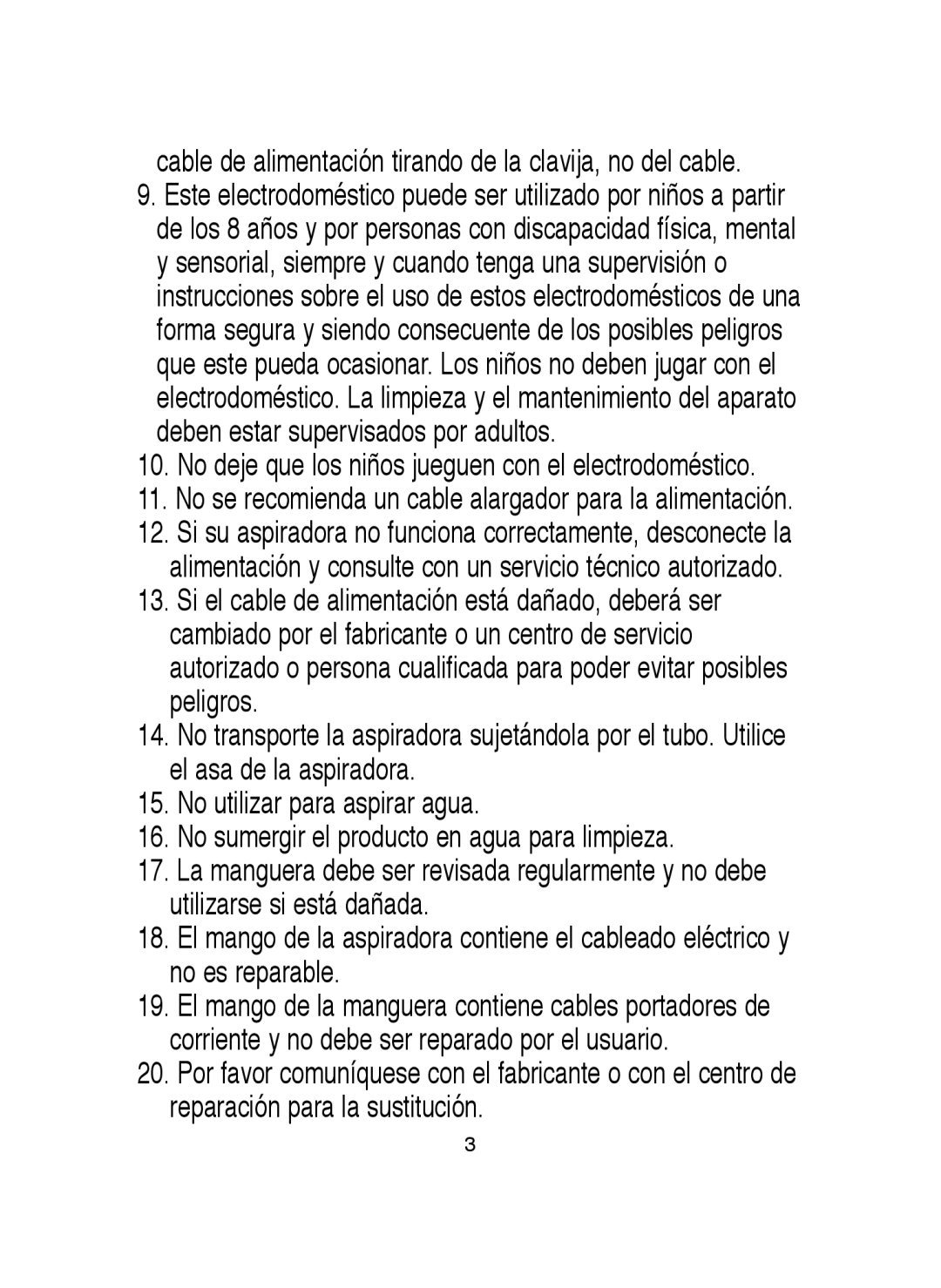 Samsung VCC4370S3K/XEC, VCC4370S3B/XEP, VCC4340S3K/XEP manual Cable de alimentación tirando de la clavija, no del cable 