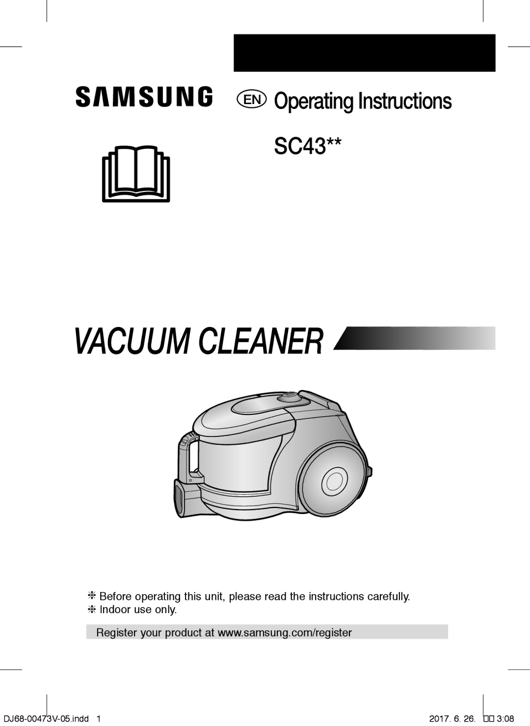 Samsung VCC43E0V3B/XSB, VCC43E0V3B/XEH, VCC43E0V3B/XEN, VCC43U0V3B/XSB manual Vacuum Cleaner 