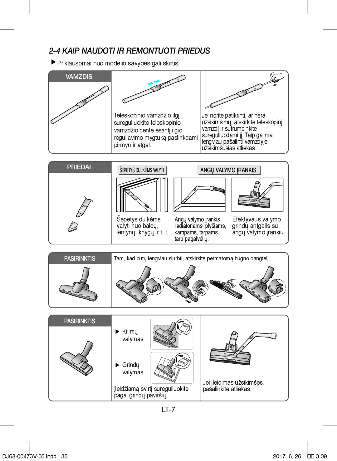 Samsung VCC43U0V3B/XSB, VCC43E0V3B/XEH, VCC43E0V3B/XSB manual Kaip Naudoti IR Remontuoti Priedus, Angų Valymo Įrankis 