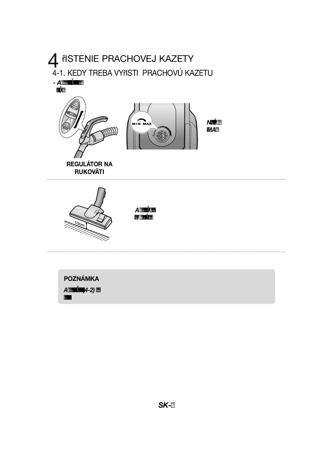 Samsung VCC43U0V3D/XEH manual Čistenie Prachovej Kazety, Kedy Treba Vyčistiť Prachovú Kazetu, Regulátor NA Rukoväti 