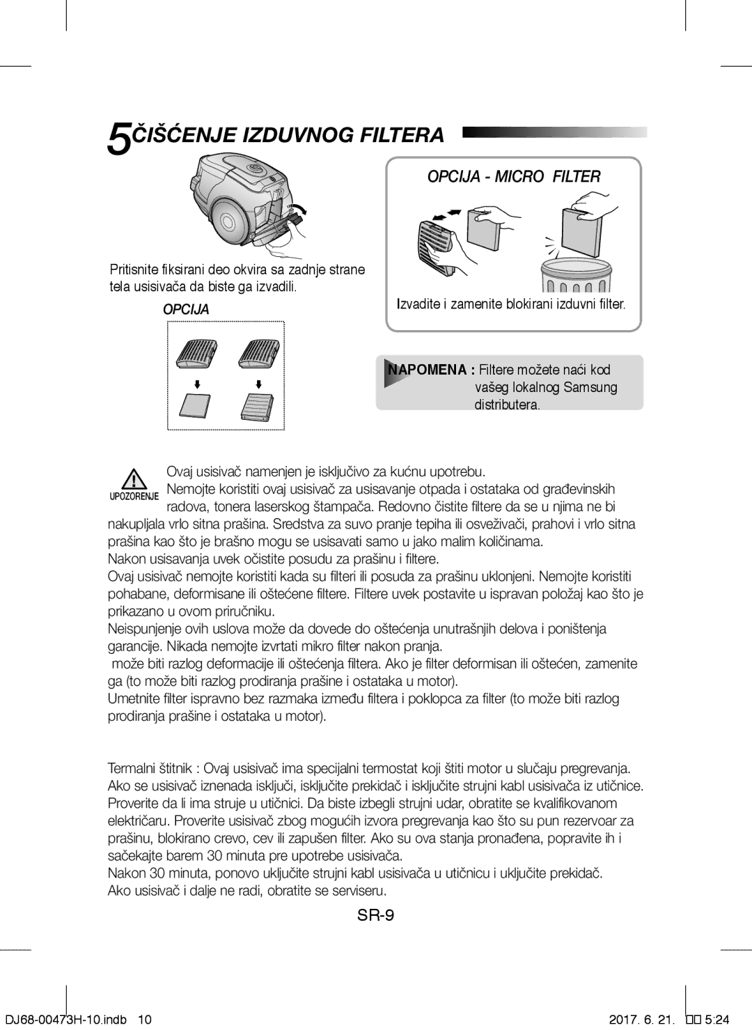 Samsung VCC43E0V3B/XEH, VCC43Q0V3B/XET, VCC4320S2B/UMG, VCC4320S3B/UMG, VCC4320S3A/BOL manual 5ČIŠĆENJE Izduvnog Filtera 