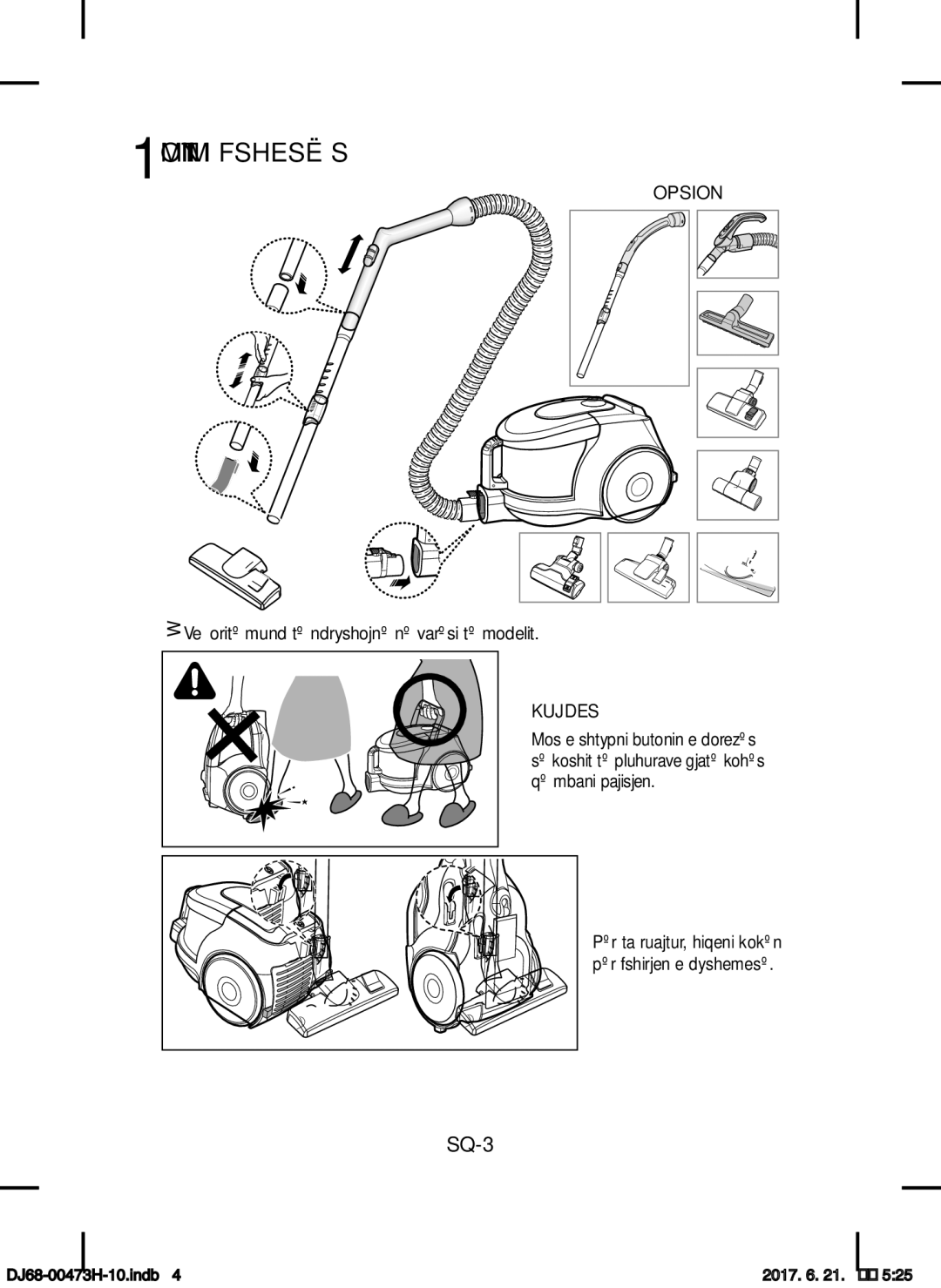 Samsung VCC43Q0V3B/BOL manual 1MONTIMI I Fshesës, Opsion, Veçoritë mund të ndryshojnë në varësi të modelit, Kujdes 