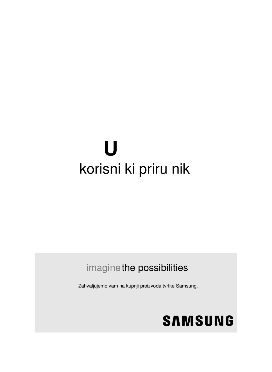 Samsung VCC4320S31/BOL, VCC43Q0V3B/XET, VCC4320S2B/UMG, VCC4320S3B/UMG Zahvaljujemo vam na kupnji proizvoda tvrtke Samsung 