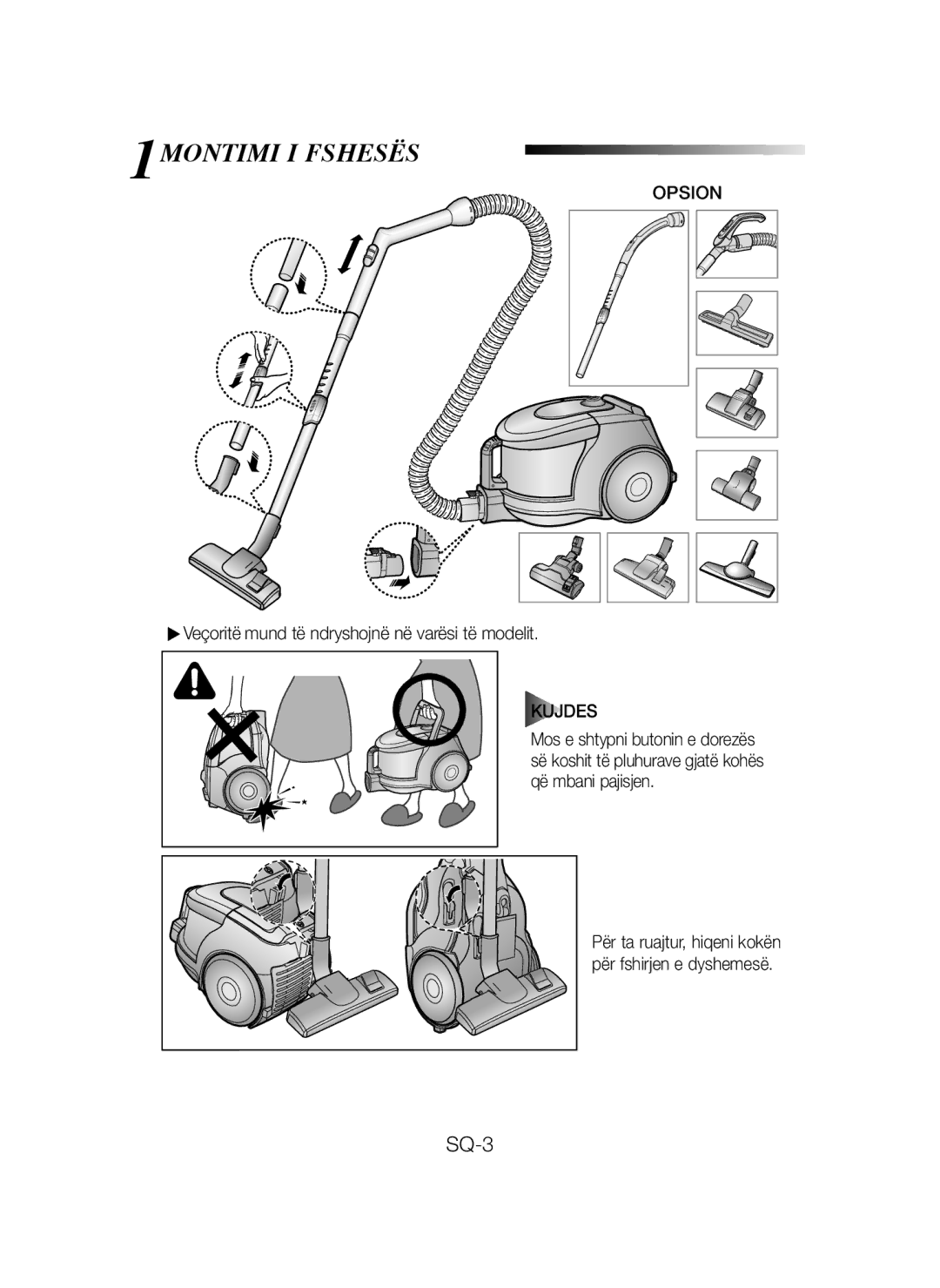 Samsung VCC43Q0V3B/BOL manual 1MONTIMI I Fshesës, Opsion, Veçoritë mund të ndryshojnë në varësi të modelit, Kujdes 