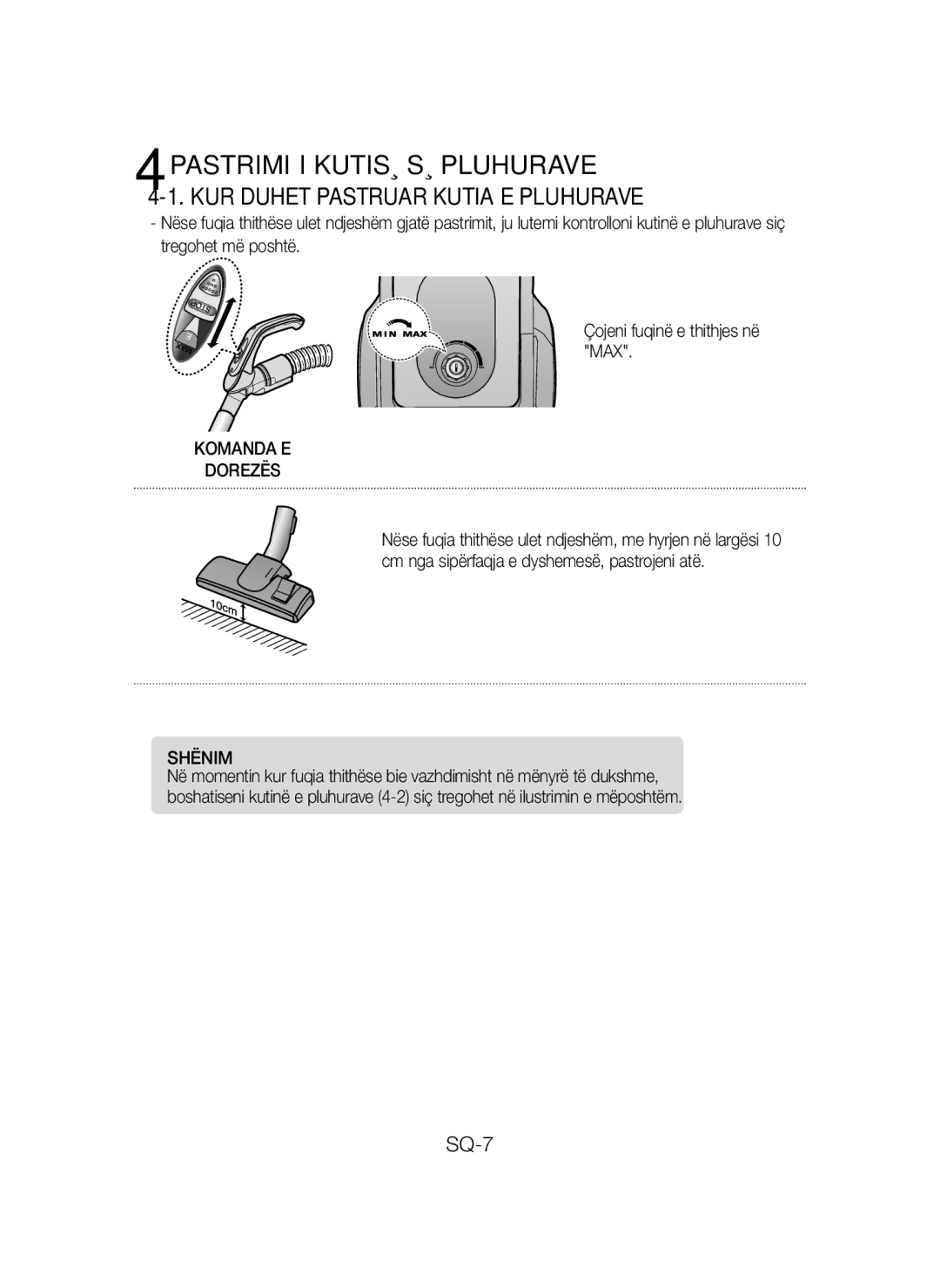 Samsung VCC4320S3B/XEH manual 4PASTRIMI I Kutisë SË Pluhurave, KUR Duhet Pastruar Kutia E Pluhurave, Komanda E Dorezës 