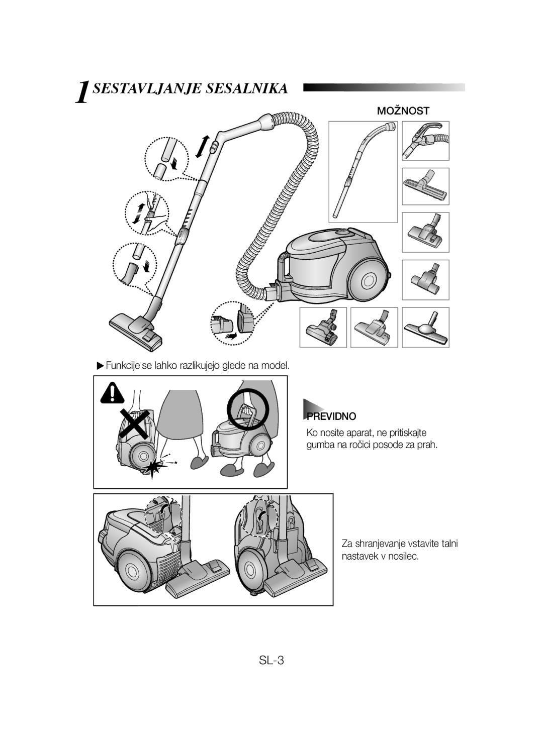 Samsung VCC43E0V3B/XEH manual 1SESTAVLJANJE Sesalnika, Možnost, Previdno, Za shranjevanje vstavite talni nastavek v nosilec 