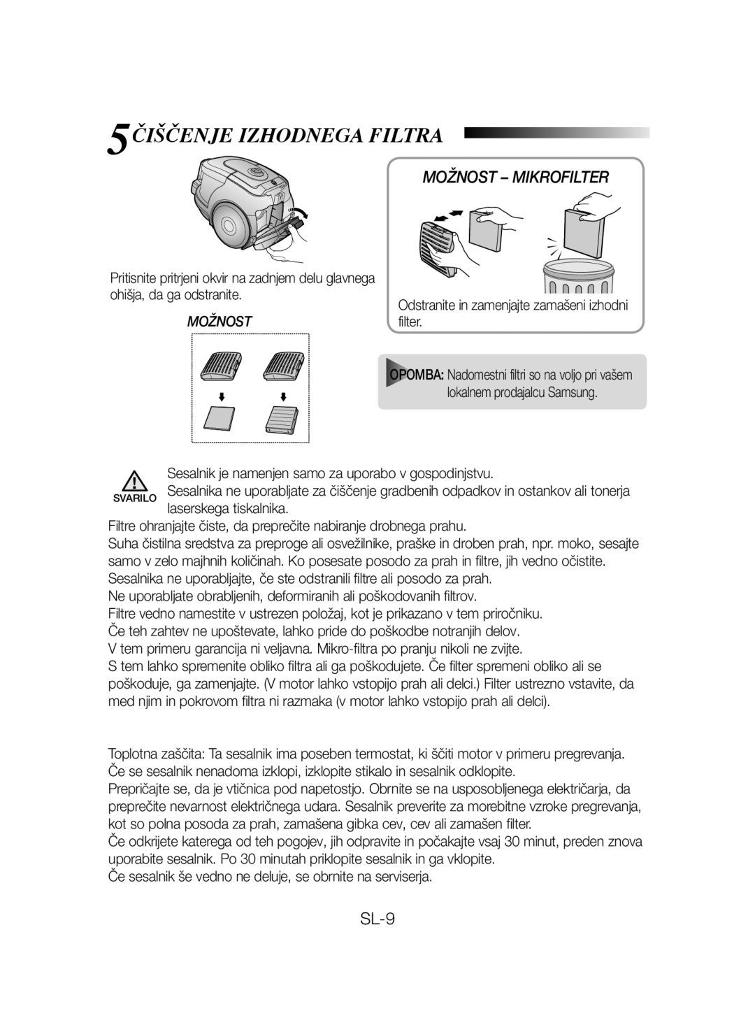 Samsung VCC4320S3B/XEH, VCC43Q0V3B/XET manual 5ČIŠČENJE Izhodnega Filtra, Odstranite in zamenjajte zamašeni izhodni filter 