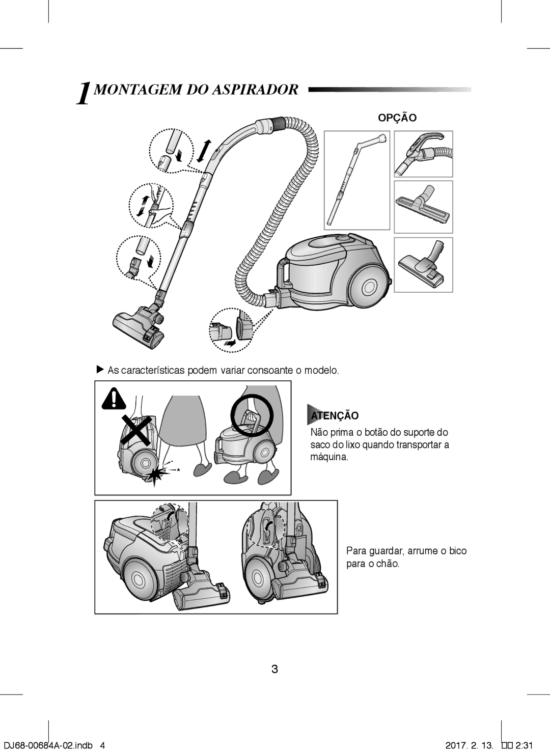 Samsung VCC43Q0V3B/XET manual 1MONTAGEM do Aspirador, Opção, Atenção 