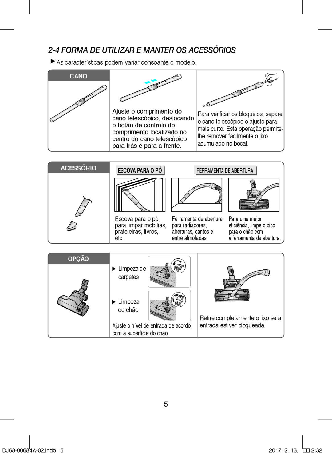 Samsung VCC43Q0V3B/XET manual Forma DE Utilizar E Manter OS Acessórios, Escova para o pó, Para uma maior 