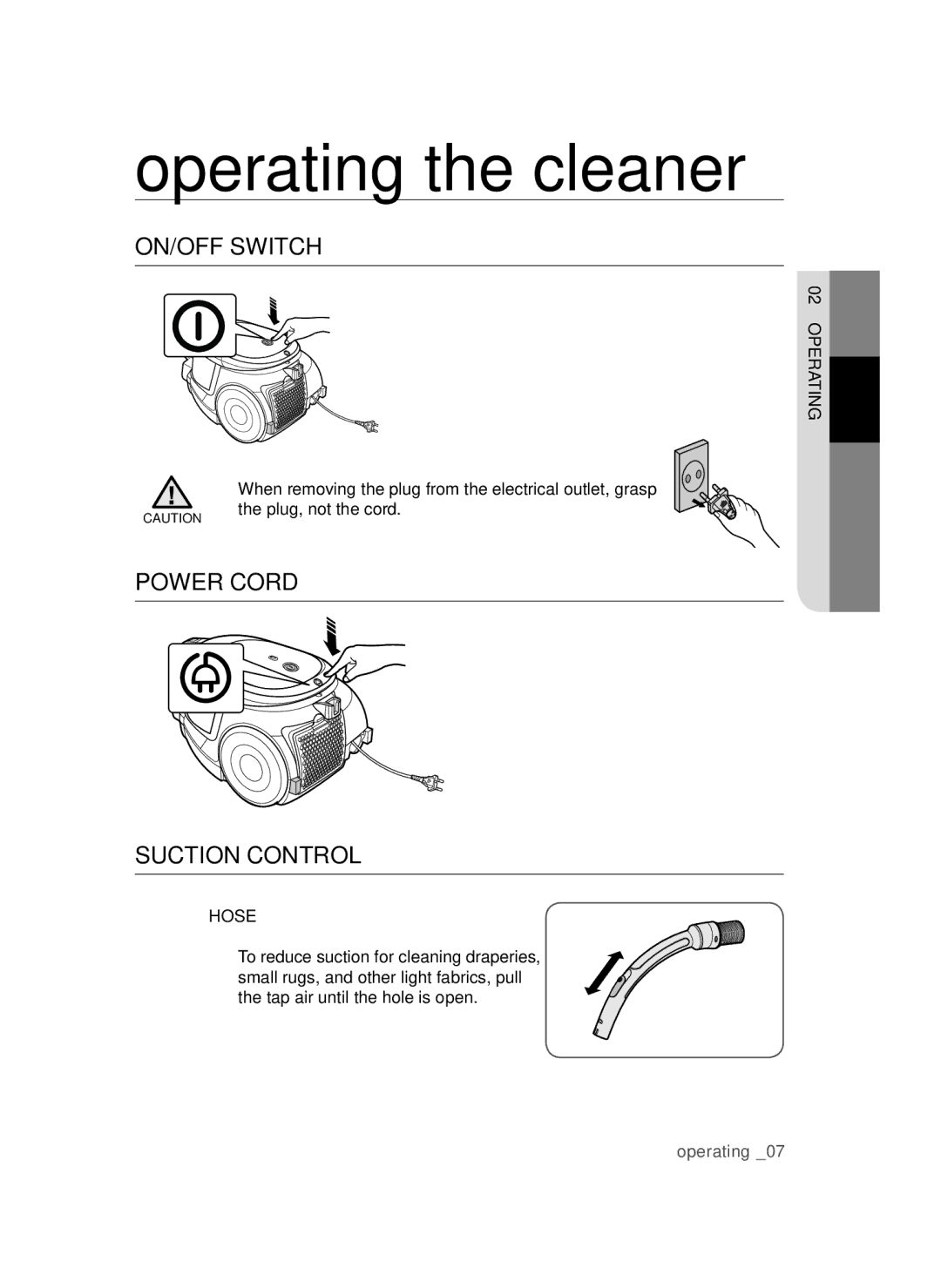 Samsung VCC44E1S3V/BOL, VCC4470S3O/UMG manual Operating the cleaner, ON/OFF Switch, Power Cord Suction Control, Hose 