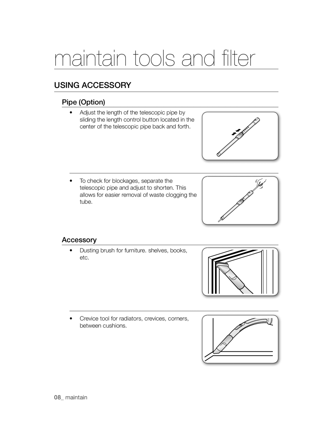 Samsung VCC4470S3O/BOL, VCC4470S3O/UMG, VCC4470S3B/BOL manual Maintain tools and filter, Using Accessory, Pipe Option 