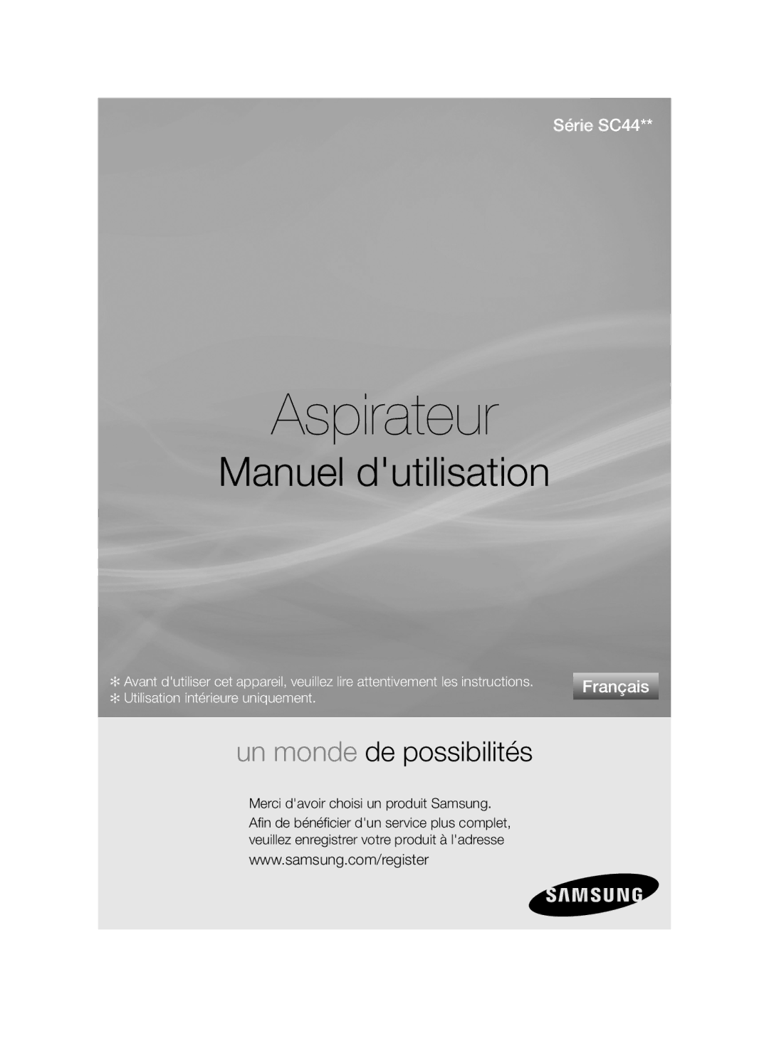 Samsung VCC4470S3O/UMG manual Aspirateur, Merci davoir choisi un produit Samsung 