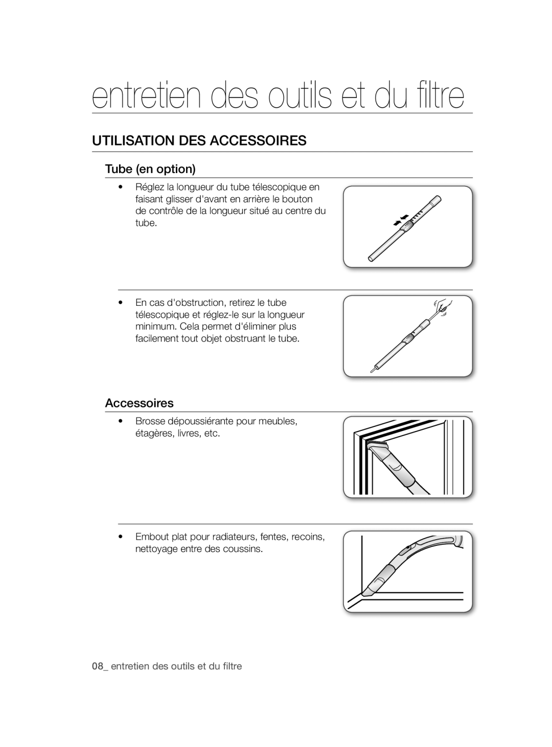 Samsung VCC4470S3O/UMG manual Entretien des outils et du ﬁ ltre, Utilisation DES Accessoires 