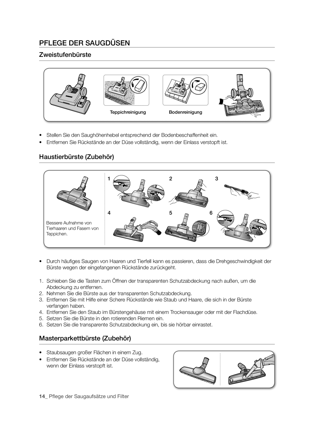 Samsung VC08F60WNUR/EF manual Pflege DER Saugdüsen, Zweistufenbürste, Haustierbürste Zubehör, Masterparkettbürste Zubehör 