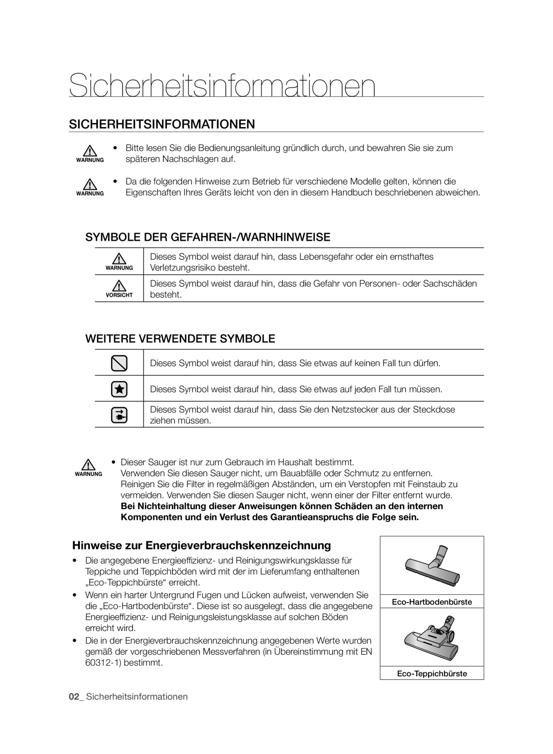 Samsung VC08F60YKSC/EG, VCC4470S3R/XTR, VC07F60WNUR/EG, VC07F60JUVB/EG, VC21F50VNAR/EO manual Sicherheitsinformationen 