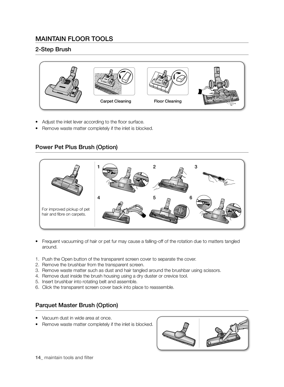 Samsung VC08F60YKSC/EG manual Maintain Floor Tools, Step Brush, Power Pet Plus Brush Option, Parquet Master Brush Option 