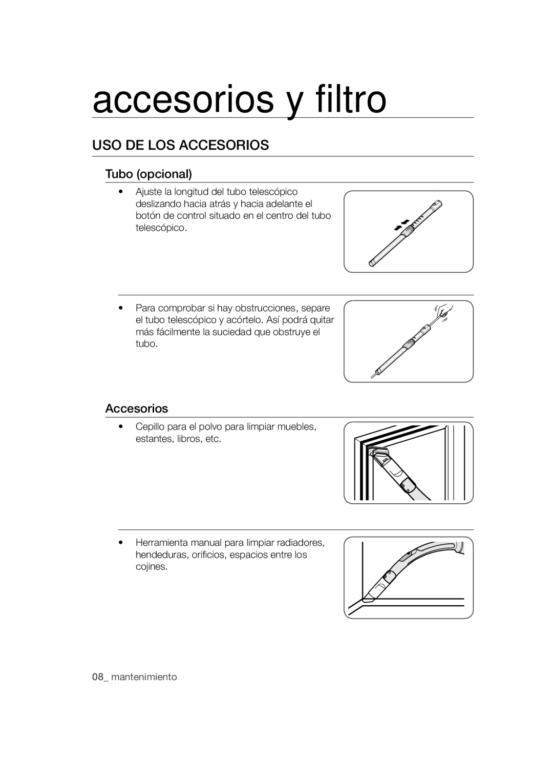 Samsung VCC44E0S3B/XEC, VCC4470S3B/XEC manual Accesorios y filtro, USO DE LOS Accesorios 